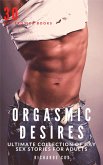 Orgasmic Desires: 30 Gay Erotica Books (eBook, ePUB) Orgasmic Desires: 30 Gay Erotica Books (eBook, ePUB)
