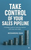 Take Control of Your Sales Pipeline (eBook, ePUB)
