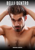 Belli Dentro (eBook, ePUB) Belli Dentro (eBook, ePUB)
