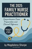 The 2025 Family Nurse Practitioner (eBook, ePUB)