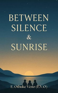 Cover Between Silence & Sunrise (eBook, ePUB)