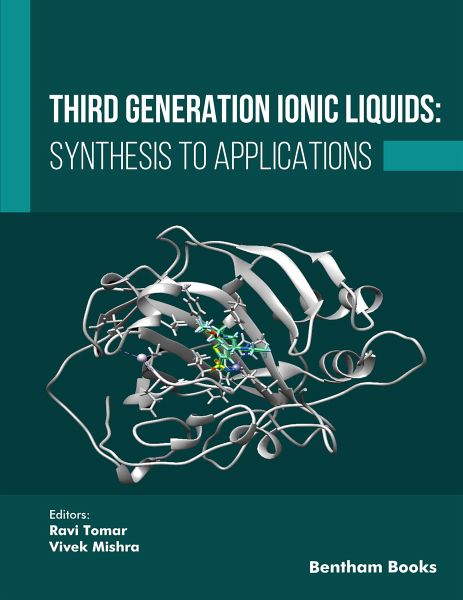Third Generation Ionic Liquids: Synthesis to Applications (eBook, ePUB) Third Generation Ionic Liquids: Synthesis to Applications (eBook, ePUB)