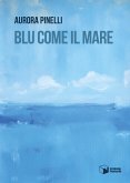 Blu come il mare (eBook, ePUB) Blu come il mare (eBook, ePUB)
