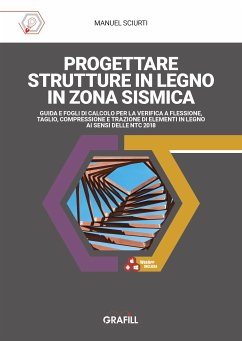 Progettare strutture in legno in zona sismica (eBook, PDF) - Sciurti, Manuel Progettare strutture in legno in zona sismica (eBook, PDF) - Sciurti, Manuel
