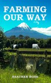 Farming Our Way (eBook, ePUB) Farming Our Way (eBook, ePUB)