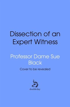 Dissection of an Expert Witness - Black, Sue