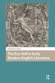 The Eco-Self in Early Modern English Literature