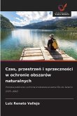 Czas, przestrze¿ i sprzeczno¿ci w ochronie obszarów naturalnych
