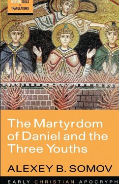 Cover The Martyrdom of Daniel and the Three Youths