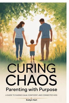 Cover Curing Chaos, Parenting With Purpose