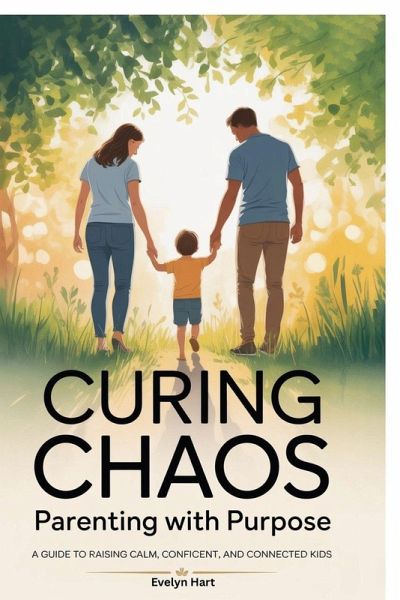 Curing Chaos, Parenting With Purpose Curing Chaos, Parenting With Purpose