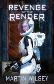 Revenge of the Render Revenge of the Render