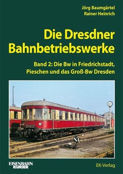 Cover Die Dresdner Bahnbetriebswerke Band 2