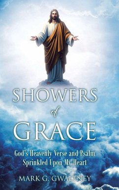 Showers of Grace - Gwaltney, Mark G. Showers of Grace - Gwaltney, Mark G.