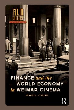Cover Finance and the World Economy in Weimar Cinema