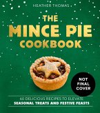 The Mince Pie Cookbook