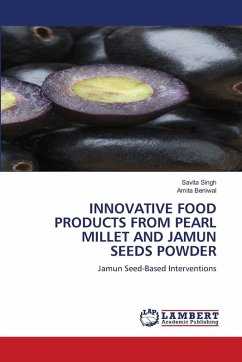 Cover INNOVATIVE FOOD PRODUCTS FROM PEARL MILLET AND JAMUN SEEDS POWDER