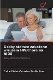 Osoby starsze zaka¿one wirusem HIV/chore na AIDS Osoby starsze zaka¿one wirusem HIV/chore na AIDS