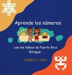 Aprende los Números con los Taínos de Puerto Rico Aprende los Números con los Taínos de Puerto Rico