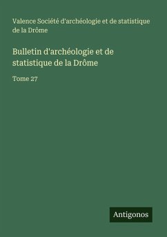 Cover Bulletin d'archéologie et de statistique de la Drôme