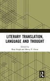 Literary Translation, Language and Thought