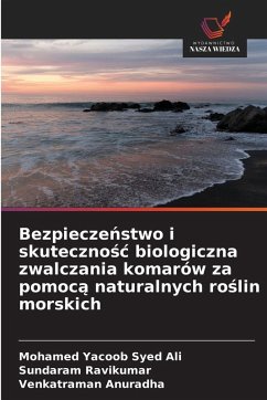 Cover Bezpiecze¿stwo i skuteczno¿¿ biologiczna zwalczania komarów za pomoc¿ naturalnych ro¿lin morskich