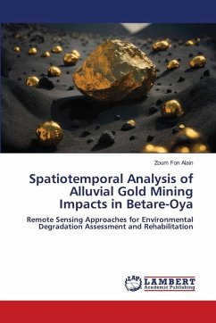 Spatiotemporal Analysis of Alluvial Gold Mining Impacts in Betare-Oya Cover Spatiotemporal Analysis of Alluvial Gold Mining Impacts in Betare-Oya