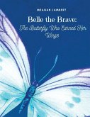 Belle The Brave