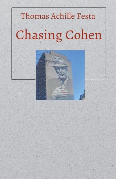 Chasing Cohen