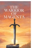The Warrior Of Magenta