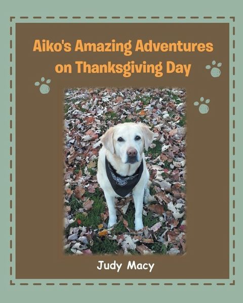 Aiko's Amazing Adventures on Thanksgiving Day