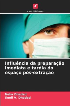 Cover Influência da preparação imediata e tardia do espaço pós-extração