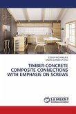 TIMBER-CONCRETE COMPOSITE CONNECTIONS WITH EMPHASIS ON SCREWS