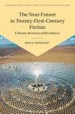 The Near Future in Twenty-First-Century Fiction The Near Future in Twenty-First-Century Fiction