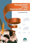 Management of the Hyperprolific Sow
