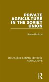Private Agriculture in the Soviet Union
