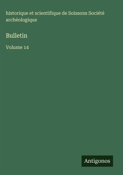 Bulletin - Société archéologique, historique et scientifique de Soissons Bulletin - Société archéologique, historique et scientifique de Soissons