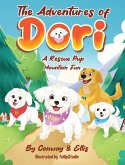 The Adventures of Dori - A Rescue Pup The Adventures of Dori - A Rescue Pup