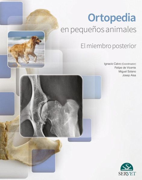 Ortopedia En Pequeños Animales. El Miembro Posterior Ortopedia En Pequeños Animales. El Miembro Posterior