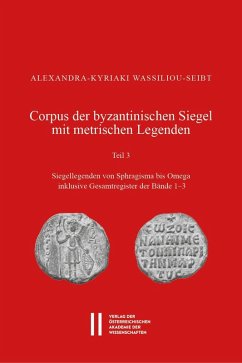 Cover Corpus der byzantinischen Siegel mit metrischen Legenden. Teil 3