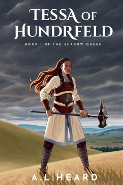 Tessa of Hundrfeld - Heard, A. L. Tessa of Hundrfeld - Heard, A. L.