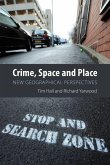 Crime, Space and Place Crime, Space and Place