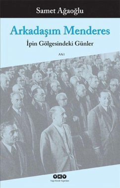 Arkadasim Menderes - Agaoglu, Samet Arkadasim Menderes - Agaoglu, Samet