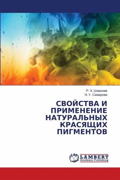 Cover SVOJSTVA I PRIMENENIE NATURAL'NYH KRASYaShhIH PIGMENTOV