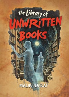 The Library of Unwritten Books - Nairat, Malik