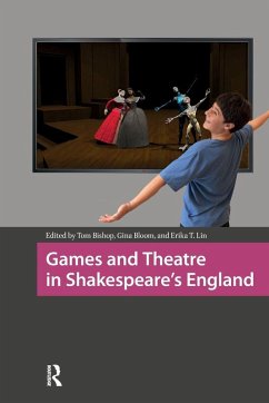 Games and Theatre in Shakespeare's England