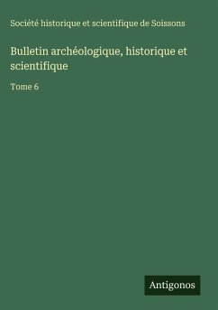 Cover Bulletin archéologique, historique et scientifique