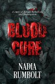 Blood Cure (eBook, ePUB)