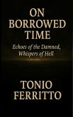 On Borrowed Time - Echoes of the Damend, Whispers of Hell