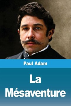 La mésaventure - Adam, Paul